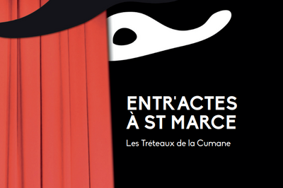 Entr'actes  St Marce, Festival de thtre amateur 2025