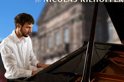 Récital de piano par Nicolas Kilhoffer à Saverne