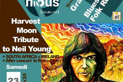 Harvest moon, Tribute to Neil Young, rugby et after concert  Bordeaux
