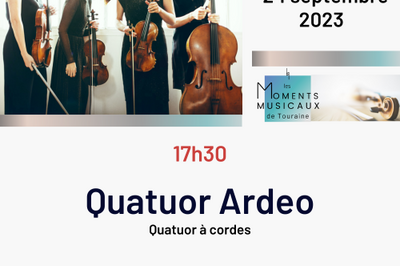 Moments Musicaux de Touraine, Quatuor Ardeo à Cinq Mars la Pile