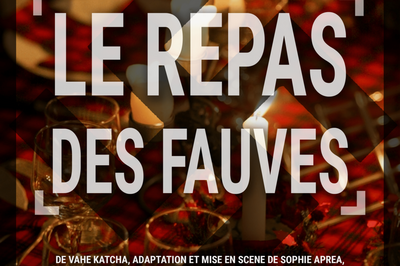 Le Repas des Fauves  Rochefort