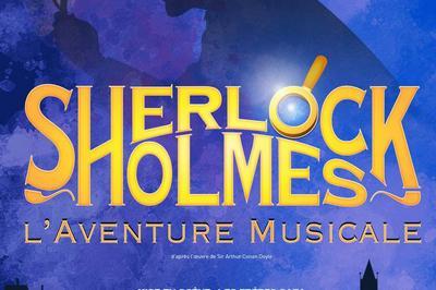 Sherlock Holmes l'Aventure Musicale à Roissy en France