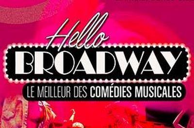 Hello Broadway à Saint Egreve
