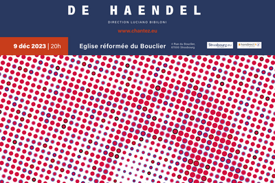 Concert participatif  Le Messie de Haendel  Strasbourg