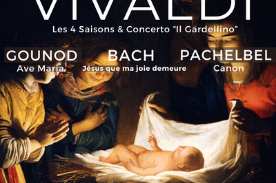 Concert de Noël à Nice : Les 4 Saisons de Vivaldi, Concerto de Noël de Corelli, etc