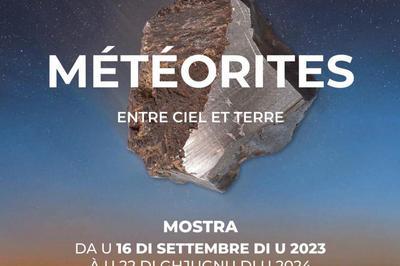 Mtorites, entre ciel et terre  Bastia