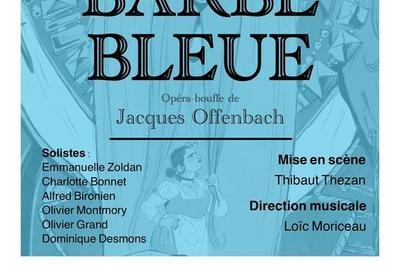 Barbe Bleue de Jacques Offenbach  Nouaille Maupertuis