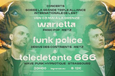 Warietta, Funk Police, Tldtente 666  Strasbourg