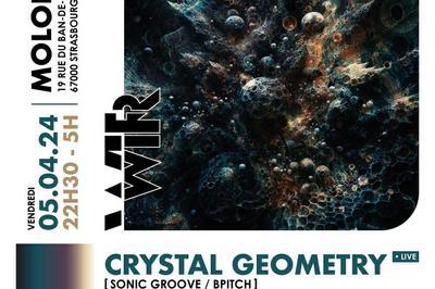 WIR invite Crystal Geometry live,  Justine Maze et STGU  Strasbourg