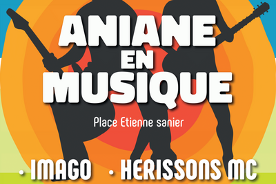 Aniane en Musique : Onda Ya, Hrissons MC et Imago