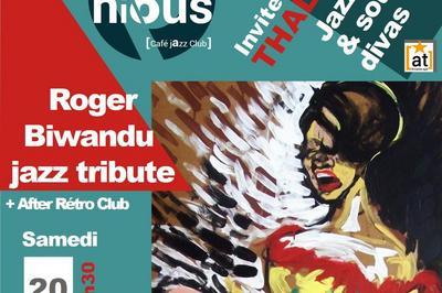 Roger Biwandu soul jazz tribute invite Thalie et After Rtro Club  Bordeaux