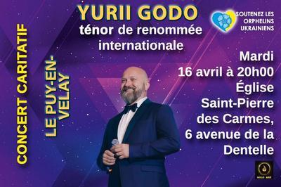 Yurii Godo, Tnor international, Concert Caritatif  Le Puy en Velay