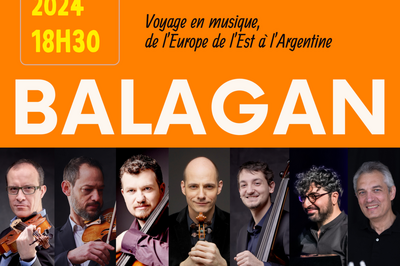 Balagan, Voyage en Musique  La Wantzenau