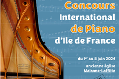Concours International de Piano d'le-de-France  Maisons Laffitte