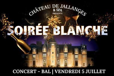 Bal costum thme Soire Blanche au Chteau de Jallanges & Spa, Vouvray  Vernou sur Brenne