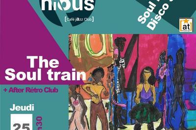 The Soul train et After Rtro Club  Bordeaux