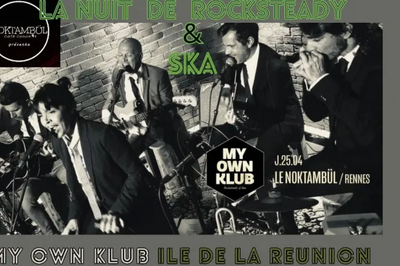 My Own Klub, rocksteady et ska ( Ile de la Runion )  Rennes