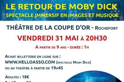 Spectacle immersif Le Retour de Moby Dick  Rochefort