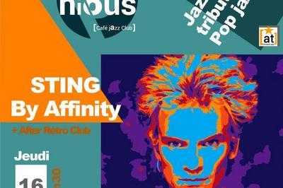 Sting by Affinity et After rtro club  Bordeaux