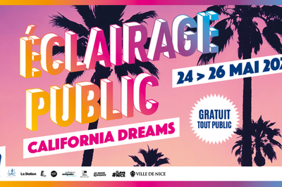 clairage public, california dreams  Nice