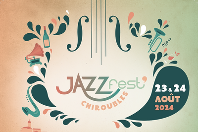 JazzFest'Chiroubles 2024