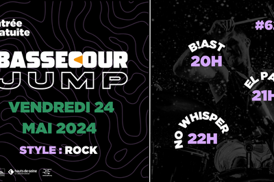 Bassecour Jump #62 B!ast, El Padre & No Whisper  Nanterre
