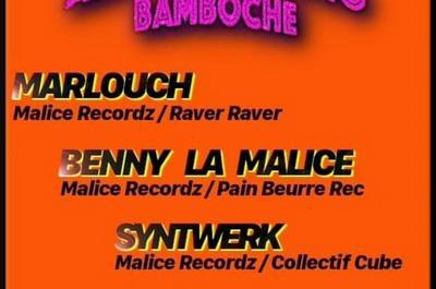 Soire techno Malice Recordz All night long Bamboche  Cleon d'Andran