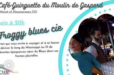 Froggy Blues Compagnie  La Chapelle d'Alagnon