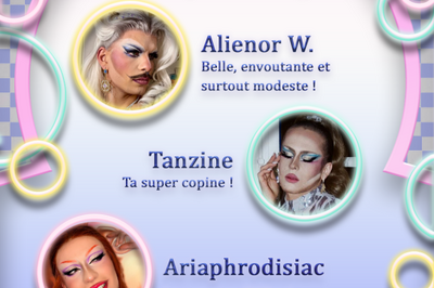 Le Show'dron d'Alienor (Drag-show et Jeux)  Lyon