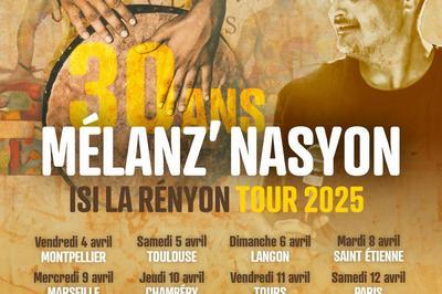 Mlanz Nasyon, les 30 ans  Montpellier