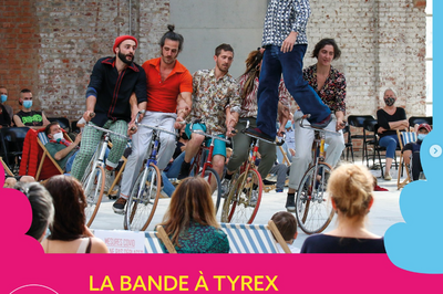 La bande  Tyrex  Cran Gevrier