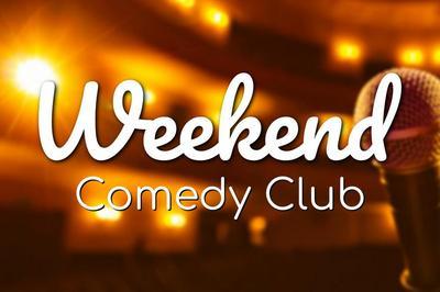 Weekend Comedy Club  Bordeaux