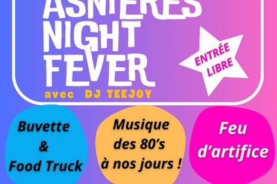 Asnires Night Fever  Asnieres Sous Bois