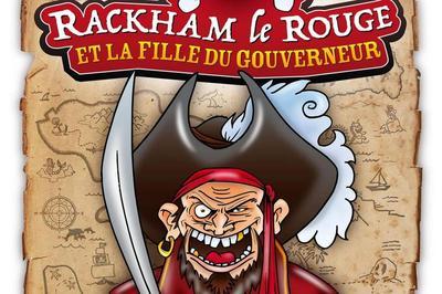 Rackham le rouge et la fille du gouverneur  Lagny sur Marne