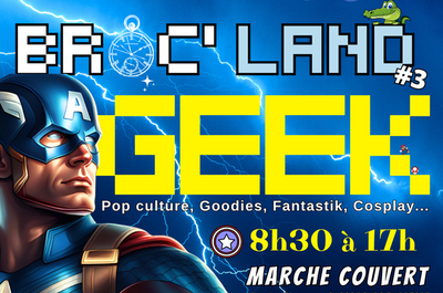 Broc'land Geek  Bourg en Bresse