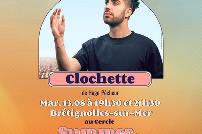 Spectacle Hugo Pcheur, Clochette  Bretignolles sur Mer