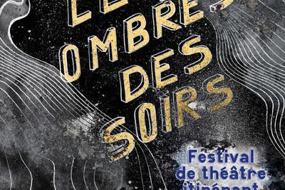 Festival de thtre itinrant par les Ombres des Soirs 2025