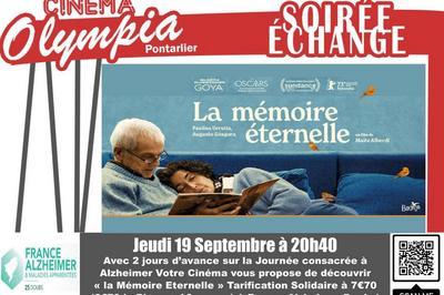 la Mmoire Eternelle, Soire Echange sur Alzheimer  Pontarlier