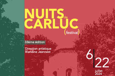 Les Nuits de Carluc : Pour toute la beaut  Reillanne