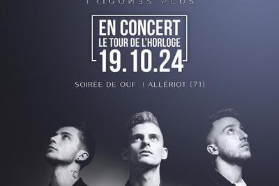 Trigones Plus en concert (Soire de Ouf 4)  Alleriot