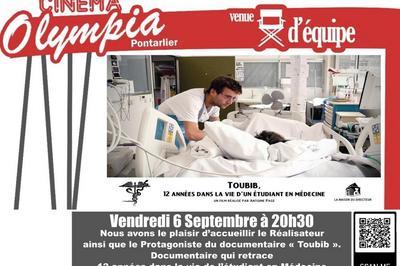 Diffusion Toubib en prsence de l'Equipe du film  Pontarlier