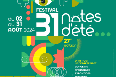 Festival 31 notes d't 2025