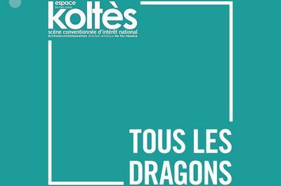 Tous les dragons, sortie de rsidence  Metz