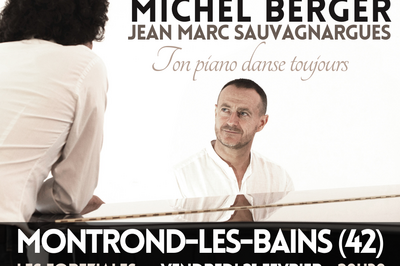 Ton piano danse toujours Jean-Marc Sauvagnargues  Montrond les Bains