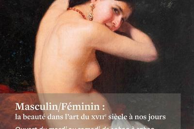 Masculin / Fminin : la beaut du XVIIme sicle  nos jours  Lyon