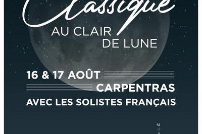 Classique au Clair de lune avec les solistes franais  Carpentras