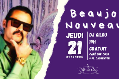 DJ Gilou et les Beaujolais Nouveaux  Nantes