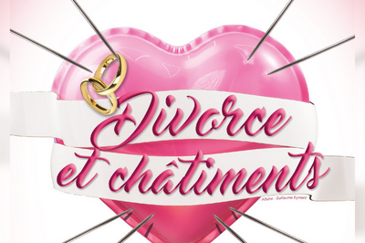 Divorce et chtiments  Bordeaux