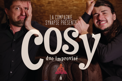 Cosy - Spectacle d'improvisation  Toulouse