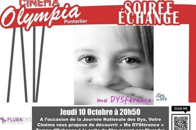 Ma DYSfrence, Soire Echange  Pontarlier